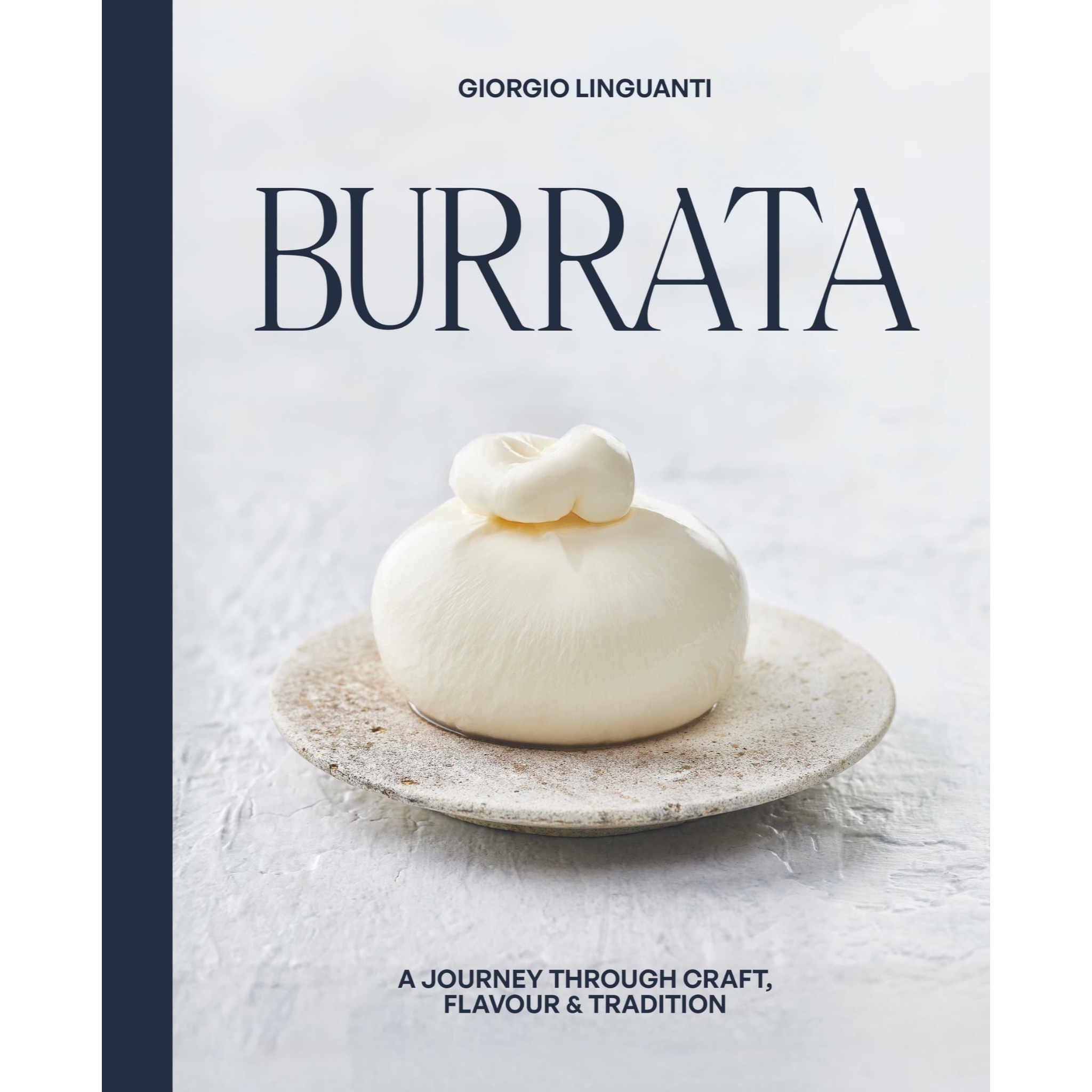 Burrata: A Journey Through Craft, Flavour & Tradition